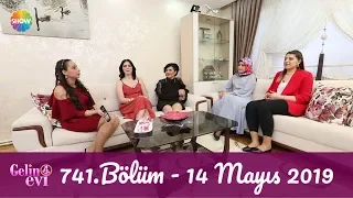 Gelin Evi All Star 741. Bölüm | 14 Mayıs 2019