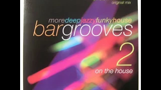 (Graeme Park) - Bargrooves - On The House - Block 16 - Find An Oasis (Rollercone Remix)