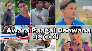 Awara Paagal Deewana Movie (Spoof) | Akshay Kumar, Paresh Rawal & Aftab Shivdasani
