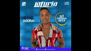 LA FÚRIA - CD SÓ PORRADA SECA PRA PAREDÃO 2019