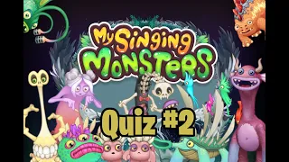HOW WELL DO YOU KNOW MY SINGING MONSTERS QUIZ #2