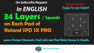 IN ENG - Play 34 Layers Sounds on Each Pad of Roland SPD SX PRO Learn Output, Pad Link Mute Group