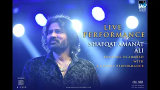 Shafqat Amanat Ali's Rocking Islamabad with a Classic Performance, Managed by WONDER WORLD