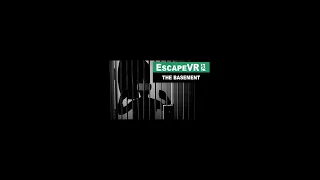 [VR] Побег из подвала (Escape VR: The Basement)