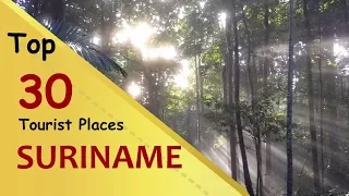 "SURINAME" Top 30 Tourist Places | Suriname Tourism