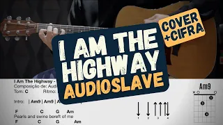 I Am The Highway - Audioslave - #cifra #violão #acousticguitar