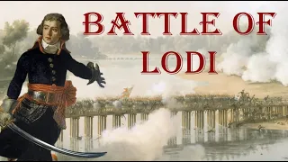 Battle of Lodi. Bonaparte In Italy #3