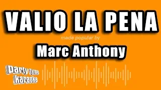 Marc Anthony - Valio La Pena (Versión Karaoke)