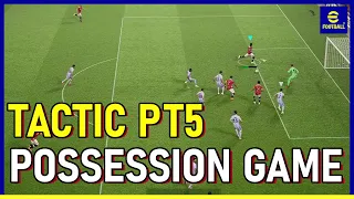 eFootball 2022 - Tactic Tutorial Part 5 - Possession Game (Tiki-Taka)