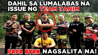 Ang Paliwanag Ni Papa Ryan Sa Lumalabas Na Issue Ng Team Tanim