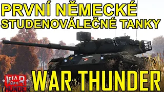 PRVNÍ NĚMECKÉ STUDENOVÁLEČNÉ TANKY | War Thunder CZ