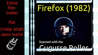 Firefox (1982) 35mm film teaser trailer, flat open matte, 2160p