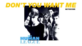 The Human League - Don't You Want Me (Extended 80s Multitrack Version) (BodyAlive Remix)
