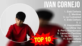 Las mejores canciones del álbum completo de Ivan Cornejo 2023