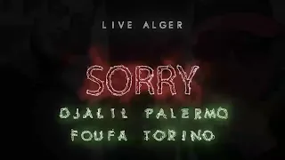 Djalil palermo et foufa torino &Live SORRY &2020&