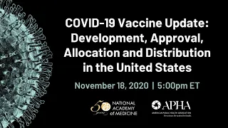 Vaccine Update: Development, Approval, Allocation and Distribution in the U.S.