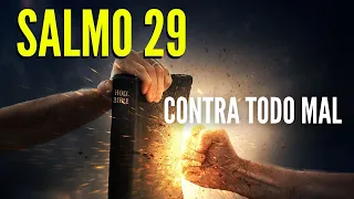 Salmo contra espíritus malignos, bloqueos, envidias, brujerías, hechicerías SALMO 29