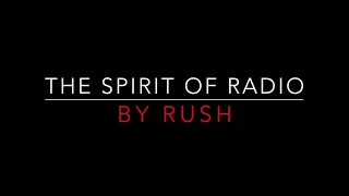 RUSH - THE SPIRIT OF RADIO (1980) LYRICS