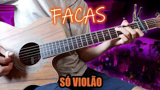 FACAS - Diego & Victor Hugo, Bruno & Marrone | VIOLÃO COVER