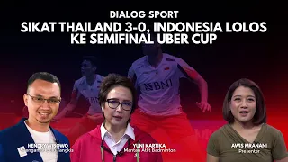 Sikat Thailand 3-0, Indonesia Lolos ke Semifinal Uber Cup | NTV SPORT PART 1