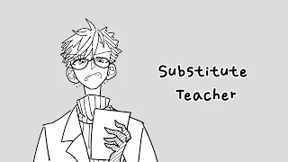 Substitute Teacher || TBHK Animatic (reuploaded clean ver.)