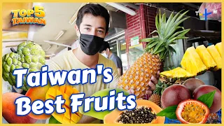 Taiwan's Best Fruits: @LukeMartin's Top 5 and Their Delicious Transformations｜Taiwan Top 5