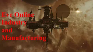 [Eve Online] Industry - Blueprints and Building in Eve Online