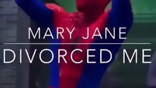 Mary Jane divorces me