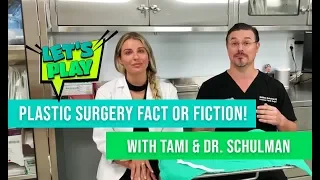 Plastic Surgery Fact or Fiction with Matthew Sculman, M.D.