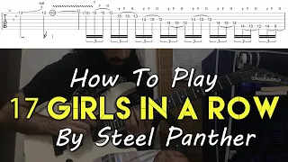 How To Play "17 Girls In A Row" By Steel Panther (Full Song Tutorial With TAB!)