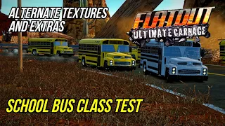 FlatOut: Ultimate Carnage™ | Alternate Textures And Extras | School Bus Class Test