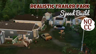 Realistic Trailer Park | Chill Speed Build | The Sims 4: For Rent