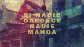 Si nadie obedece nadie manda | EL B