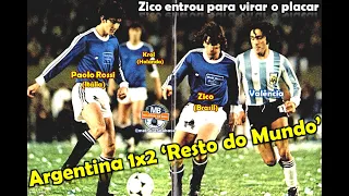 1979 -  Argentina 1x2 Seleção do "Resto do Mundo"