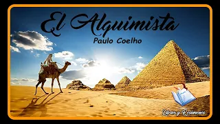 RESUMEN: EL ALQUIMISTA - PAULO COELHO (Persigue tus Sueños)