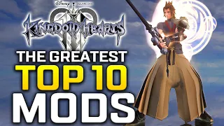 Kingdom Hearts 3 - The Top 10 Greatest Mods So Far
