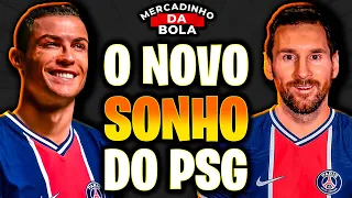 MESSI e CRISTIANO RONALDO no PSG - O "sonho possível" de juntá-los com Neymar