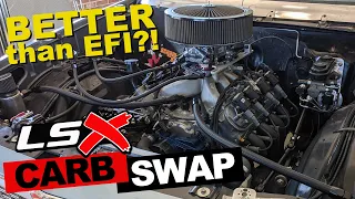 LSX Carburetor swap 1: Carburetor vs. EFI on your LS engine, the real deal.