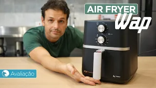 Vale a Pena Investir na AIR FRYER WAP Family? | Avaliação da Harpyja