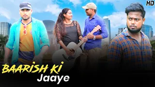 Baarish Ki Jaaye | B Praak , Jaani | Heart Touching Love Story | New Hindi Song 2021 | Sick Roses ||