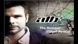 ATB   The Summer (Vlegel Remix)