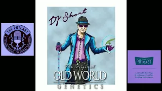 Episode 28 ft DJ Short of Old World Genetics - 1/10/18