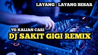 DJ SAKIT GIGI REMIX | DJ JANGAN KAN DIRIKU SEMUT PUN KAN MARAH  BILA SELALU SAKIT BEGINI REMIX 2021