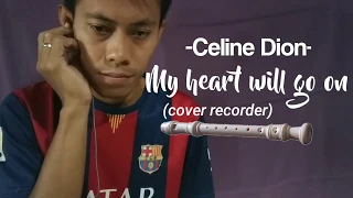 MY HEART WILL GO ON (Celine Dion) on RECORDER