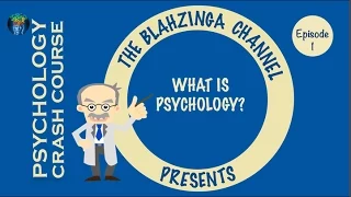 Psychology Crash Course #1: What is Psychology?