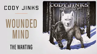 Cody Jinks | "Wounded Mind" | The Wanting