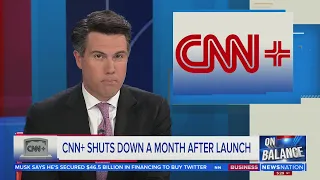Leland Vittert delivers his unforgiving opinion on death of CNN+ | On Balance with Leland Vittert