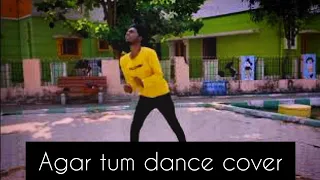 AGAR TUM SAATH HO dance cover | dace Video