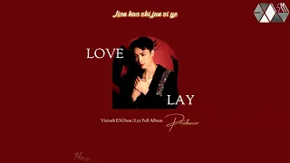 [EXOism Vietsub + Kara] Love Lay - LAY