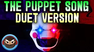 (SFM FNAF) "The Puppet Song" DUET VERSION by TryHardNinja feat. SailorUrLove